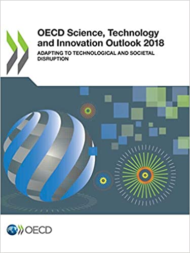 OECD science, technology and innovation outlook. 2018 / OECD.