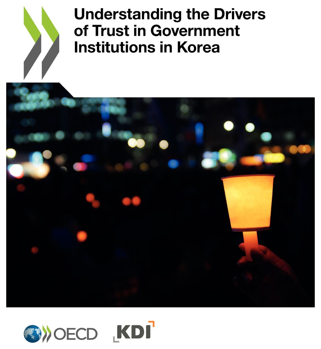 Understanding the drivers of trust in government institutions in Korea / OECD.