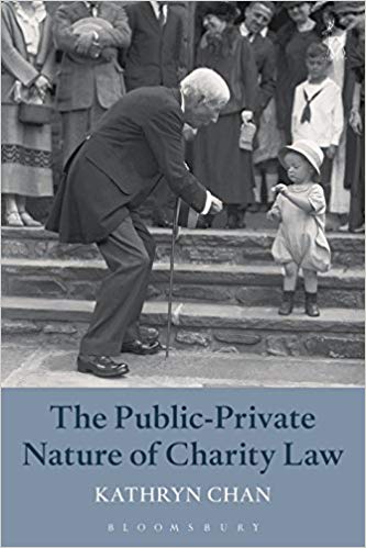 The public-private nature of charity law / Kathryn Chan.