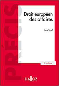 Droit européen des affaires / Louis Vogel.