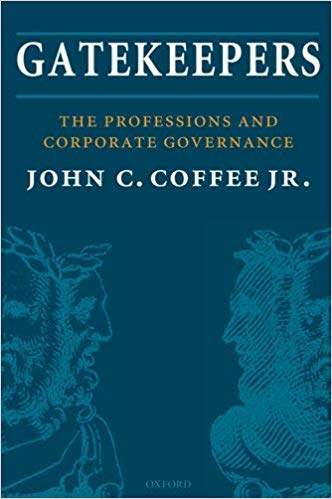 Gatekeepers : the professions and corporate governance / John C. Coffee Jr.