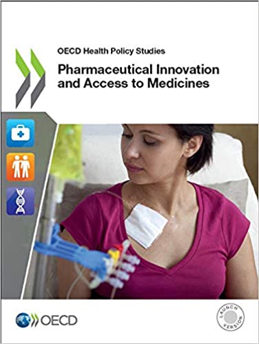 Pharmaceutical innovation and access to medicines / OECD.