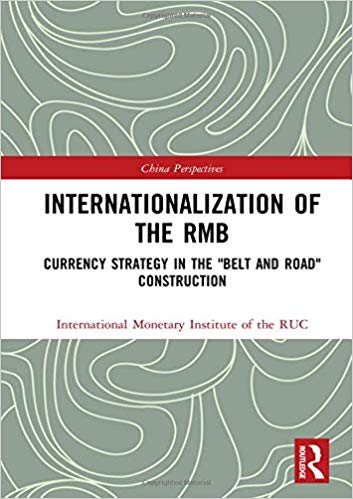 Internationalization of the RMB : currency strategy in the 