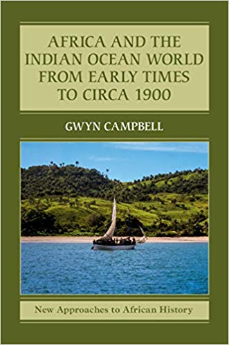 Africa and the Indian Ocean world from early times to circa 1900 / Gwyn Campbell.