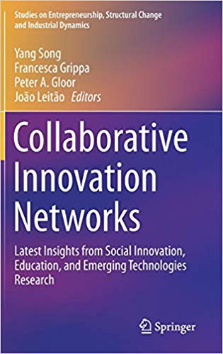 Collaborative innovation networks : latest insights from social innovation, education, and emerging technologies research / Yang Song [and three others], editors.