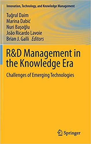 R＆D management in the knowledge era : challenges of emerging technologies / Tuğrul Daim [and four others], editors.