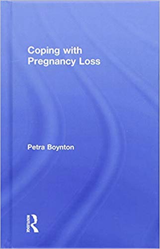 Coping with pregnancy loss / Petra Boynton.