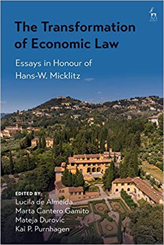 The transformation of economic law : essays in honour of Hans-W. Micklitz / edited by Lucila de Almeida [and three others] ; with the assistance of Evgenia Ralli.