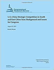 U.S.-China strategic competition in South and East China Seas : background and issues for congress / Ronald O'Rourke.