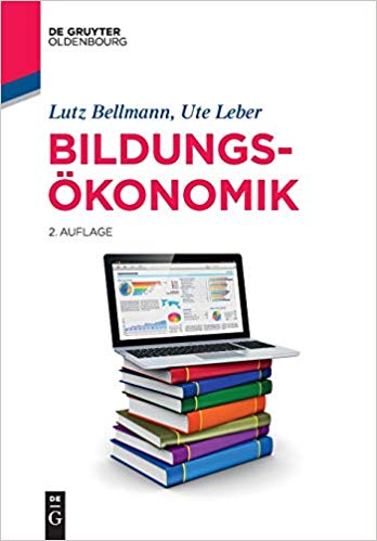Bildungsökonomik / Lutz Bellmann, Ute Leber.