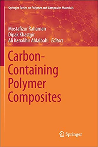 Carbon-containing polymer composites / Mostafizur Rahaman, Dipak Khastgir, Ali Kanakhir Aldalbahi, editors.