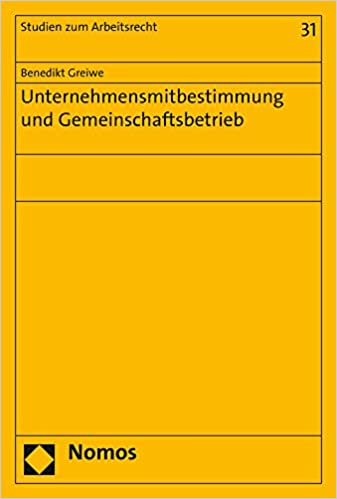 Unternehmensmitbestimmung und Gemeinschaftsbetrieb / Benedikt Greiwe.