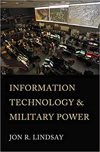 Information technology and military power / Jon R. Lindsay.