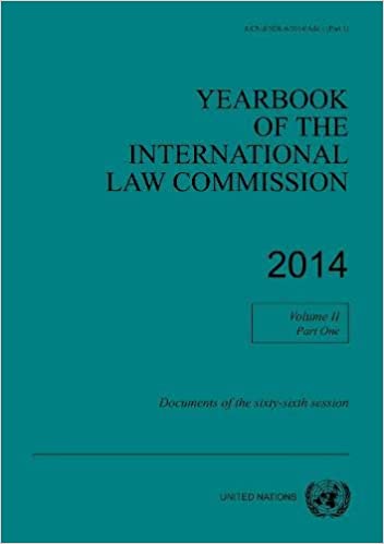 Yearbook of the International Law Commission. 2014, Volume 2, Part 1, Documents of the sixty-sixty session / International Law Commission.