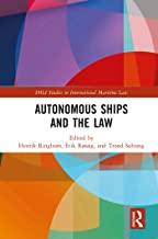 Autonomous ships and the law / edited by Henrik Ringbom, Erik Røsæg, and Trond Solvang.