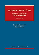 Administrative law : agency action in legal context / by Robert L. Glicksman, Richard E. Levy.
