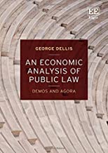 An economic analysis of public law : Demos and Agora / George Dellis.