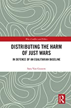Distributing the harm of just wars : in defence of an egalitarian baseline / Sara van Goozen.