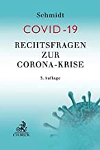 Rechtsfragen zur Corona-Krise / herausgegeben von Hubert Schmidt.