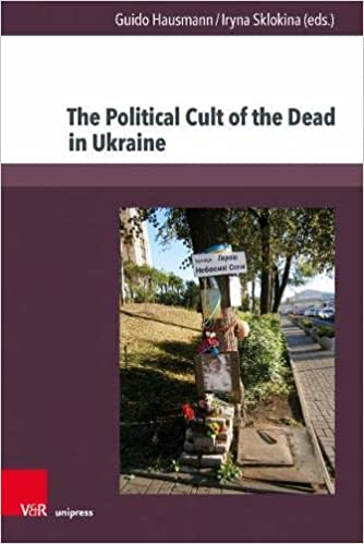 The political cult of the dead in Ukraine : traditions and dimensions from the First World War to today / Guido Hausmann, Iryna Sklokina (eds.).