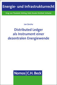 Distributed ledger als Instrument einer dezentralen Energiewende / Jan Zerche.