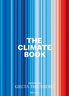 The climate book / created by Greta Thunberg.