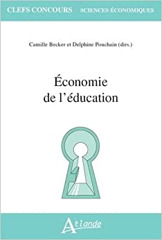Économie de l'éducation / Camille Becker [and seven others].