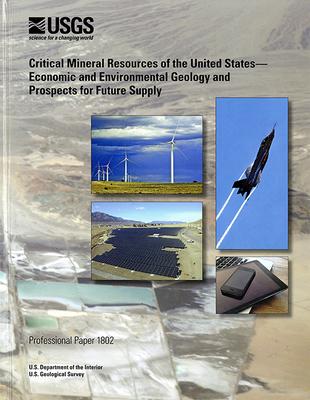 Critical mineral resources of the United States : economic and environmental geology and prospects for future supply / edited by Klaus J. Schulz [and three others].