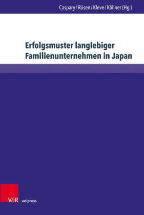 Erfolgsmuster langlebiger Familienunternehmen in Japan / Sigrun C. Caspary [and three others] (Hg.) ; mit vorworten von Rudolf Wimmer und Gotō Toshio.