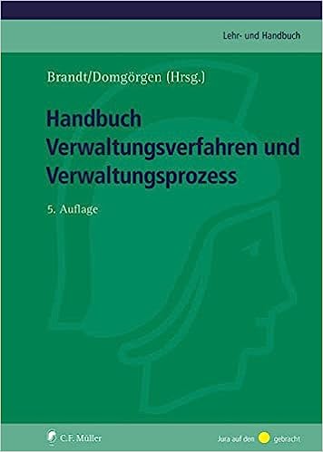 Handbuch Verwaltungsverfahren und Verwaltungsprozess / herausgegeben von Jürgen Brandt und Ulf Domgörgen.