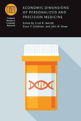 Economic dimensions of personalized and precision medicine / edited by Ernst R. Berndt, Dana P. Goldman, and John W. Rowe.