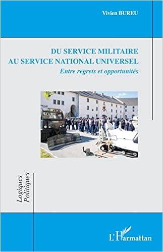 Du service militaire au service national universel : entre regrets et opportunités / Vivien Bureu.