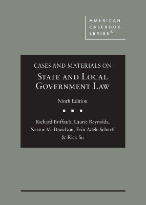 Cases and materials on state and local government law / Richard Briffault [and four others].