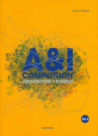 A&I competition : architecture + interior / Archiworld