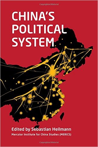 China's political system / Sebastian Heilmann (ed.) ; Mercator Institute for China Studies (MERICS).