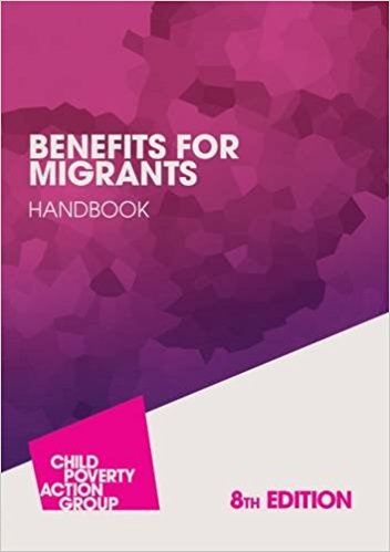 Benefits for migrants handbook / Rebecca Walker, Timothy Lawrence and Deborah Gellner.