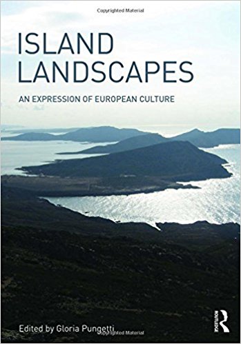 Island landscapes : an expression of European culture / edited by Gloria Pungetti.