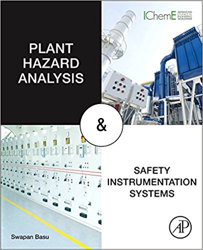 Plant hazard analysis and safety instrumentation systems / Swapan Basu.