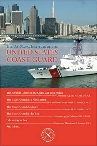 The U.S. Naval Institute on the United States Coast Guard / edited by Thomas J. Cutler.