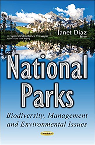 National parks : biodiversity, management and environmental issues / Janet Diaz, editor.