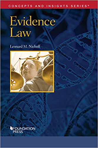 Evidence law / Leonard M. Niehoff.