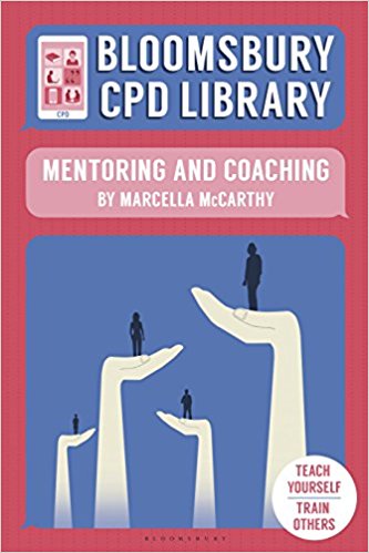 Mentoring and coaching / by Marcella McCarthy.