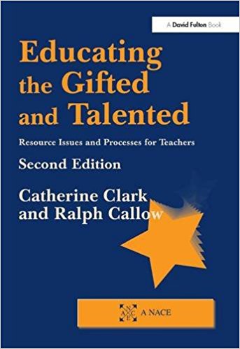 Educating the gifted and talented : resource issues and processes for teachers / Catherine Clark and Ralph Callow.