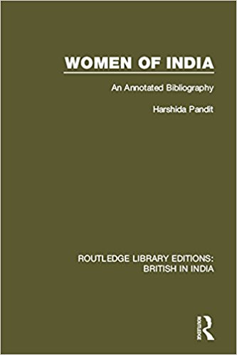 Women of India : an annotated bibliography / Harshida Pandit.