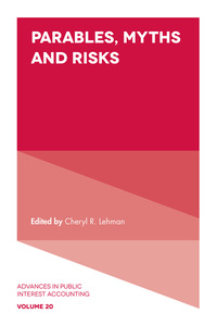 Parables, myths and risks / edited by Cheryl R. Lehman.