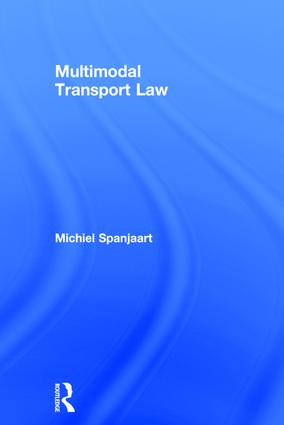 Multimodal transport law / Michiel Spanjaart.