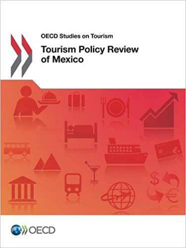 Tourism policy review of Mexico / OECD.