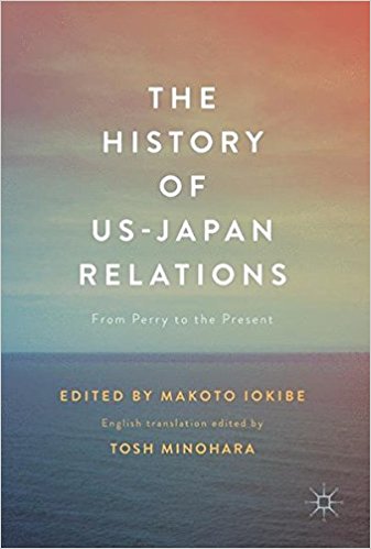 The history of US-Japan relations : from Perry to the present / Makoto Iokibe, editor ; English translation edited by Tosh Minohara.