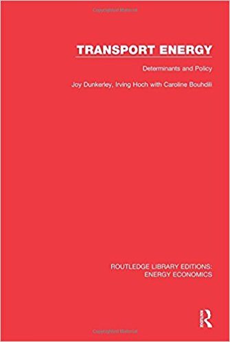 Transport energy : determinants and policy / Joy Dunkerley, Irving Hoch with Caroline Bouhdili.
