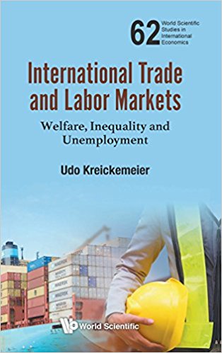 International trade and labor markets : welfare, inequality and unemployment / Udo Kreickemeier.